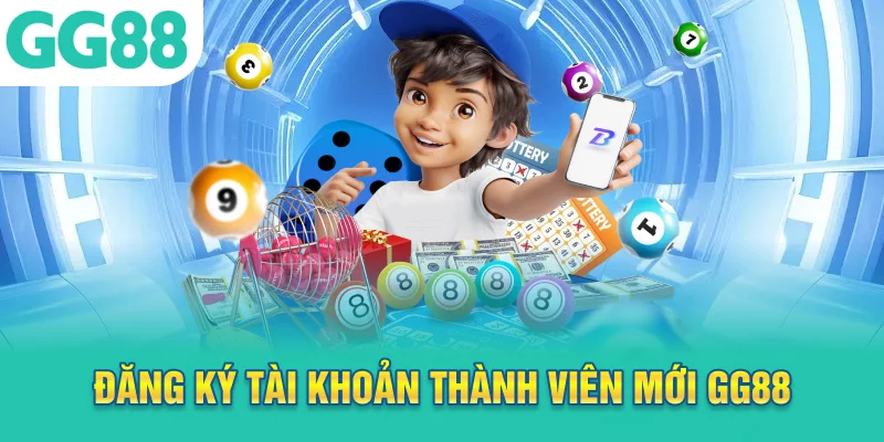 Đăng ký tài khoản thành viên mới GG88